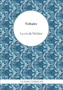 Vie de Molière (La)